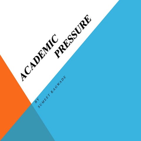 Academic pressure