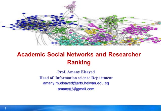 Academic Social Networks and Researcher Ranking