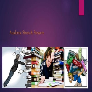Academic stress & pressure