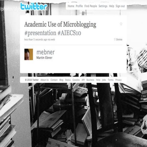 Academic Use of Microblogging