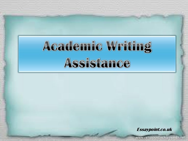 Academic writing assistance