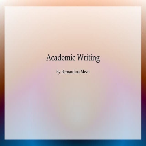 Academic Writing Bernardina Meza