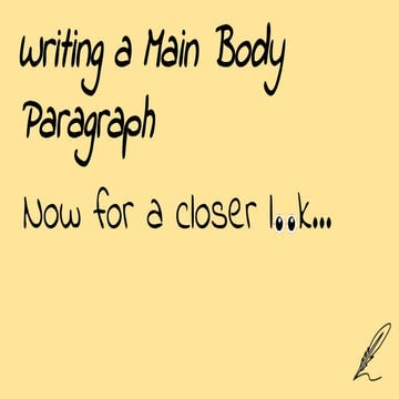 How to Write College Papers: Main Body Paragraphs