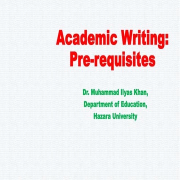 Academic writing pre requistes | PPTX