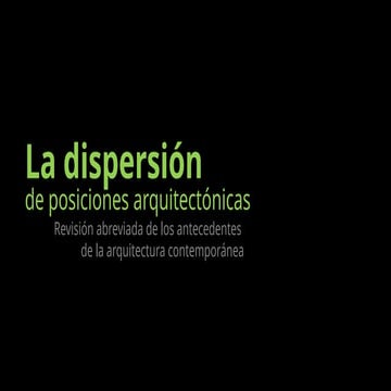 Dispersión de posiciones arquitectónicas.