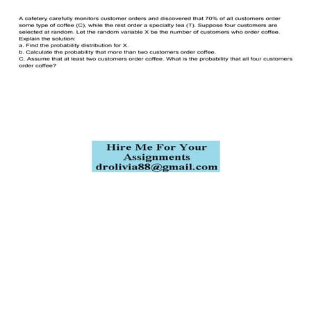 A cafetery carefully monitors customer orders and discovered.pdf