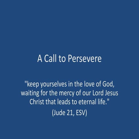 A Call To Persevere