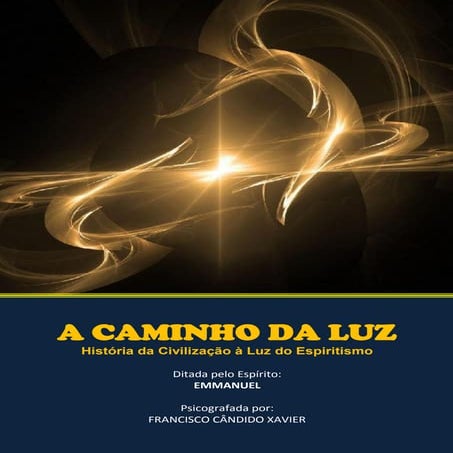 A caminho da Luz - Chico Xavier