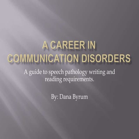 A Career In Communication Disorders