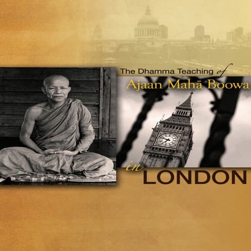 Acariya maha boowa in London