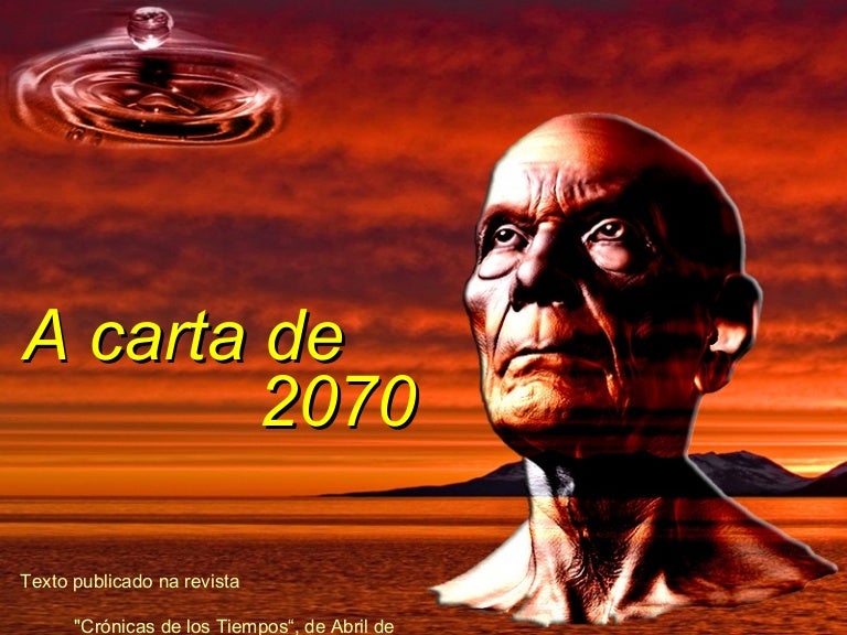 A Carta De 2070