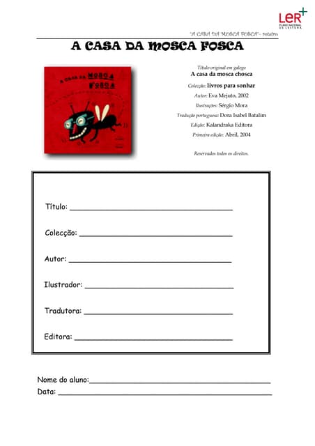 A casa da mosca fosca roteiro