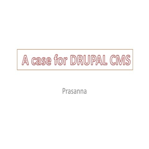 A case for drupal cms