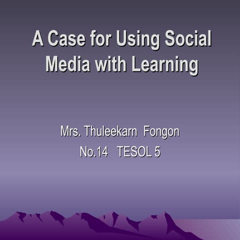 A case for using social media with learning ppt