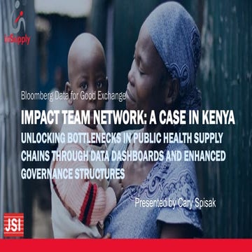 Impact Team Network: A Case in Kenya - Unlocking Bottlenecks in Public Health...