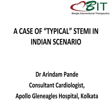 A case of typical stemi in indian scenario