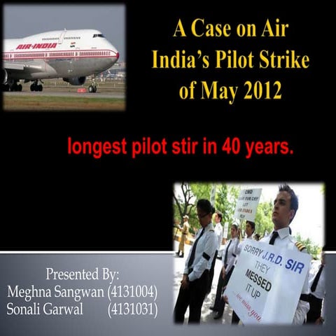 A case on air india’s pilot strike of