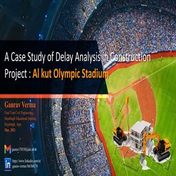A case study of Delay Analysis of construction project: Al Kut Olympic Stadiu...