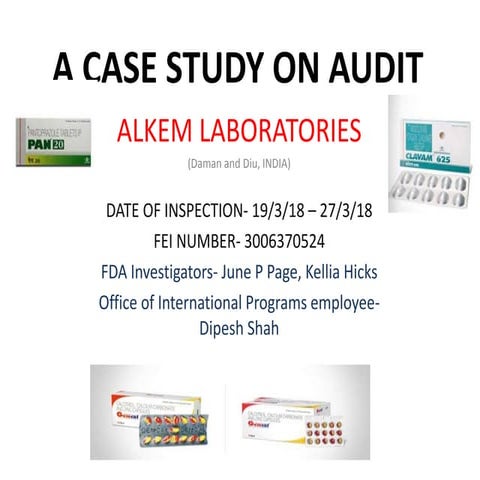 A case study on audit of pharmaceutical company