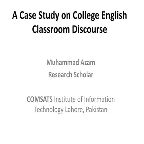 A case study on college english classroom discourse