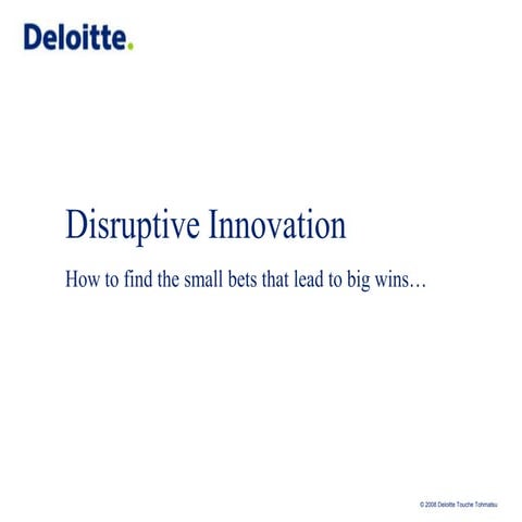 Disruptive Innovation