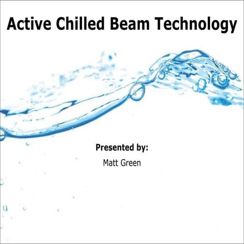 Active Chilled Beam Technology