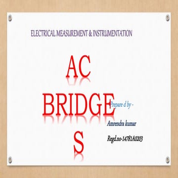 Presentation on "AC BRIDGES"