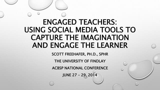 Engaged Teachers: Using Social Media Tools to Capture the Imagination and Eng...