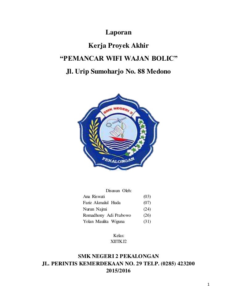 Laporan Kerja Proyek Akhir Pemancar Wifi Wajan Bolic