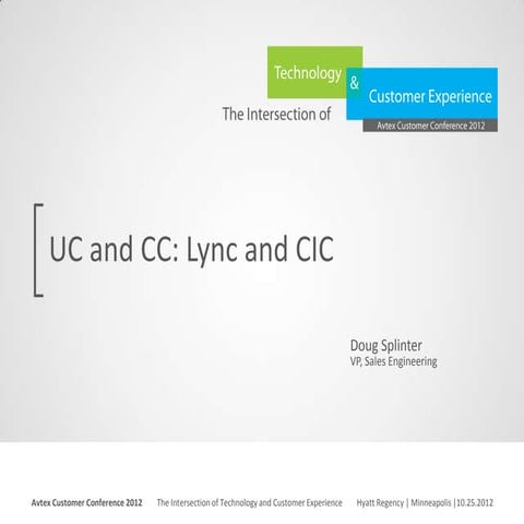 Contemporary Unified Communications and Contact Center: Better Together