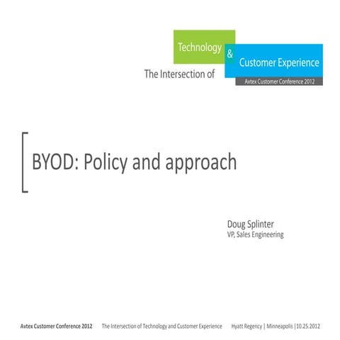 BYOD: How to manage and support employee experience in a Bring Your Own Devic...
