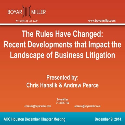 BoyarMiller - The Rules Have Changed:  Recent Developments that Impact the La...