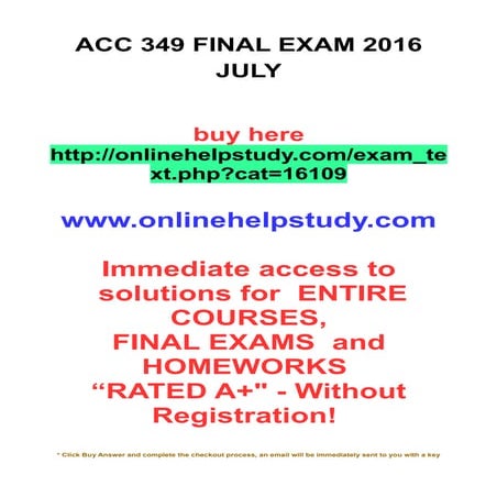 Acc 349 final exam 2016 july