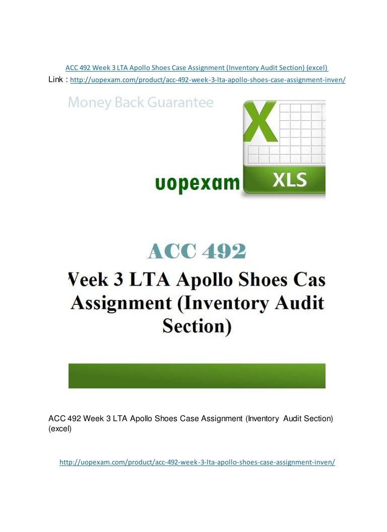 ACC 492 Week 3 LTA Apollo Shoes Case Assignment (Inventory