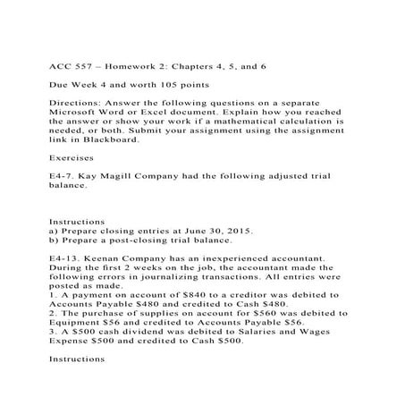 ACC 557 – Homework 2 Chapters 4, 5, and 6 Due Week 4 and wo.docx