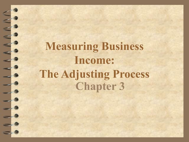 Chapter 3 - The Adjusting Process