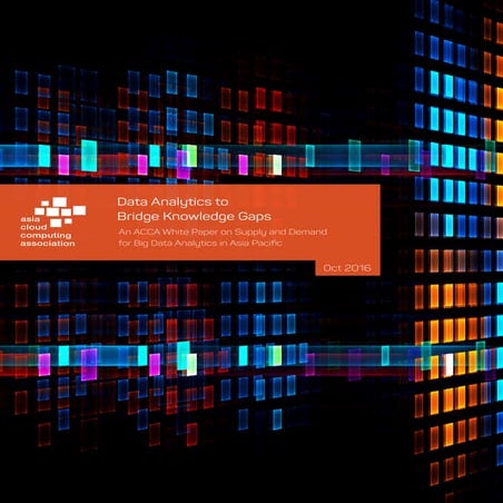 Data Analytics to Bridge Knowledge Gaps 2016 - An ACCA White Paper on Supply ...