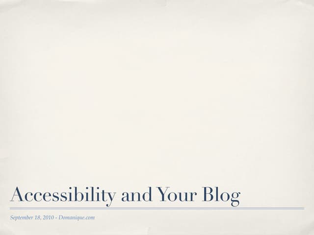 Accessibility and Your Blog