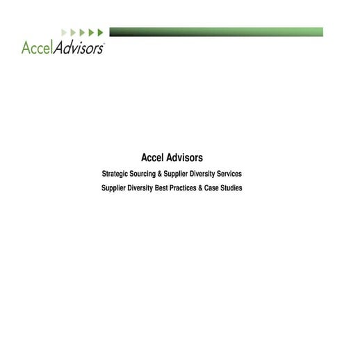 Accel Advisors Supplier Diversity Best Practices 2009 [Compatibility Mode]