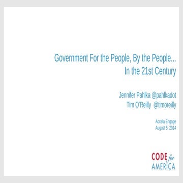 Government For The People, By The People, In the 21st Century