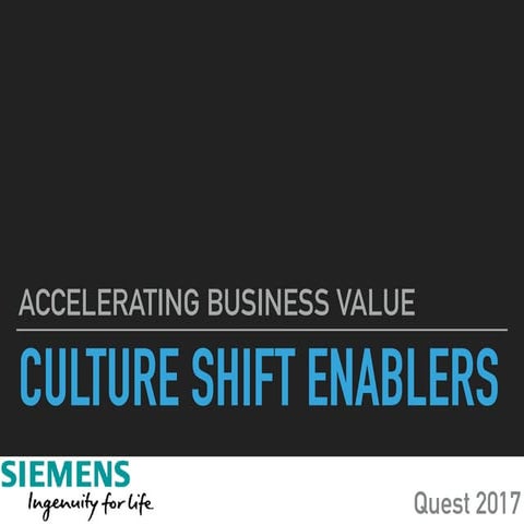Accelerating Business Value - Culture Shift Enablers