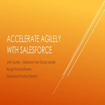 Accelerate agilely with salesforce