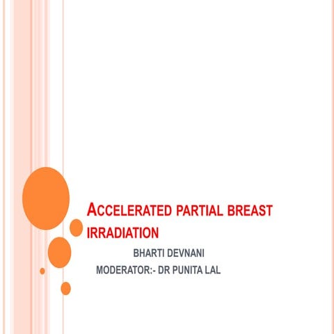 Accelerated partial breast irradiation