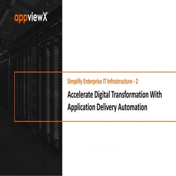 Accelerate Digital Transformation with Application Delivery Automation
