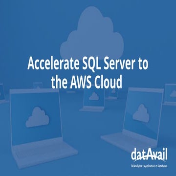Accelerate SQL Server to the AWS Cloud: Strategies, Migration Methods, Pitfalls & Best Practices for Modernizing Your Data Platform