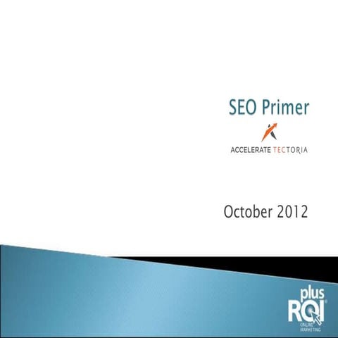 Accelerate Tectoria SEO Primer
