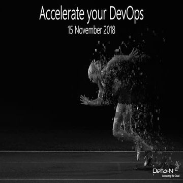 Accelerate your DevOps