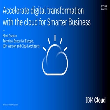 Accelerate your digital transformation with IBM Cloud for CIO Focus Summit