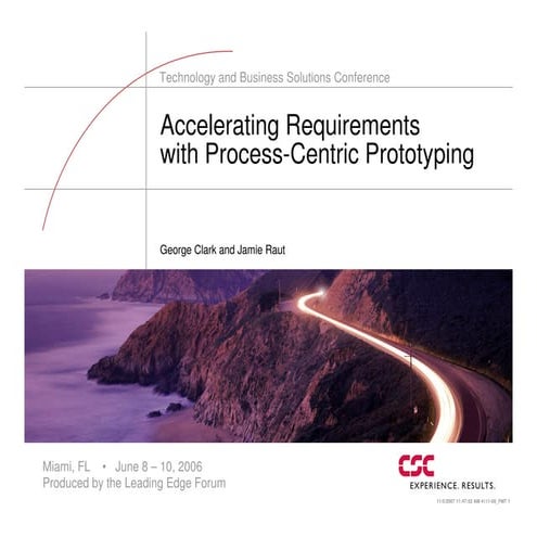 Accelerating Requirements with Process-Centric Prototyping