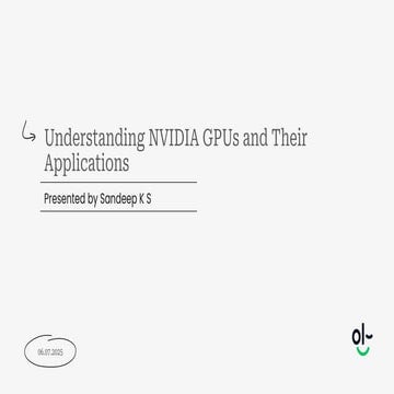 Understanding NVIDIA GPUs and Their Applications